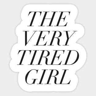 Tired Girl Sticker